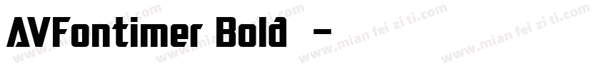 AVFontimer Bold◆字体转换